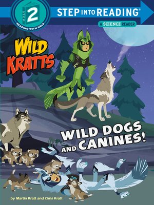 cover image of Wild Dogs and Canines!